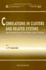 Correlations in Clusters and Related Systems, New Perspectives on the Many-Body Problem