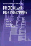 Functional and Logic Programming-Proceedings of the Second Fuji International Workshop