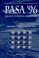 Parallel Systems and Algorithms: Pasa '96-Proceedings of the 4th Workshop