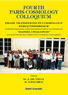 Fourth Paris Cosmology Colloquium, Phase Transitions in Cosmology Euroconference