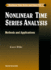 Nonlinear Time Series Analysis: Methods and Applications (Nonlinear Time Series and Chaos)