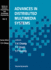 Advances in Distributed Multimedia Systems