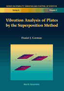 Vibration Analysis of Plates By the Superposition Method