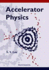 Accelerator Physics (Third Edition)