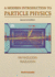 A Modern Introduction to Particle Physics-Second Edition Fayyazuddin & Riazuddin
