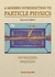 A Modern Introduction to Particle Physics-Second Edition Fayyazuddin & Riazuddin