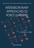 Interdisciplinary Approaches to Robot Learning