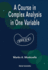 A Course in Complex Analysis in One Variable Illustrated Edition