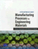 Manufacturing Processes for Engineering Materials (5th Edition in Si Units)