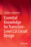 Essential Knowledge for Transistor-Level Lsi Circu