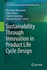 Sustainability Through Innovation in Product Life