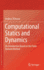 Computational Statics and Dynamics