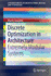 Discrete Optimization in Architecture