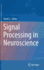 Signal Processing in Neuroscience