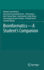 Bioinformatics - A Student's Companion