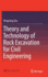 Theory and Technology of Rock Excavation for Civil