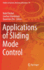 Applications of Sliding Mode Control