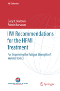 Iiw Recommendations for the Hfmi Treatment