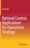 Optimal Control Applications for Operations Strate
