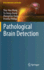 Pathological Brain Detection