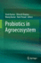Probiotics in Agroecosystem