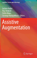 Assistive Augmentation