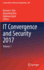 It Convergence and Security 2017: Volume 1
