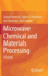 Microwave Chemical and Materials Processing