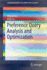Preference Query Analysis and Optimization