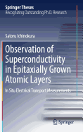 Observation of Superconductivity in Epitaxially Grown Atomic Layers