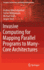 Invasive Computing for Mapping Parallel Programs to Many-Core Architectures