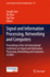 Signal and Information Processing, Networking and