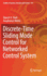 Discrete-Time Sliding Mode Control for Networked C