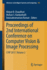 Proceedings of 2nd International Conference on Computer Vision & Image Processing: Cvip 2017, Volume 2: 704 (Advances in Intelligent Systems and Computing, 704)