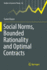 Social Norms, Bounded Rationality and Optimal Contracts