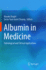 Albumin in Medicine
