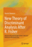 New Theory of Discriminant Analysis After R. Fisher: Advanced Research by the Feature Selection Method for Microarray Data