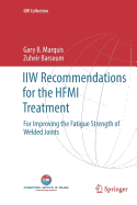 Iiw Recommendations for the Hfmi Treatment