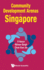 Community Development Arenas in Singapore