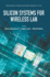 Silicon Systems for Wireless Lan-Advanced Series in Electrical & Computer Engineering 22