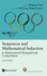 Sequences and Mathematical Induction: In Mathematical Olympiad and Competitions (2nd Edition)