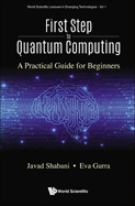 First Step to Quantum Computing