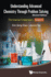 Understanding Advanced Chemistry Through Problem Solving: the Learner's Approach-Volume 1 (Revised Edition)
