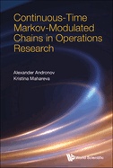 Continuos-Time Markov-Modulated Chains in Operations Research