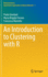 An Introduction to Clustering With R