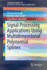Signal Processing Applications Using Multidimensional Polynomial Splines