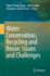 Water Conservation, Recycling and Reuse: Issues an