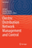 Electric Distribution Network Management and Contr