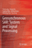 Geosynchronous Sar: System and Signal Processing