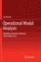 Operational Modal Analysis: Modeling, Bayesian Inference, Uncertainty Laws